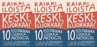 kaikki iloista keskiluokkaa